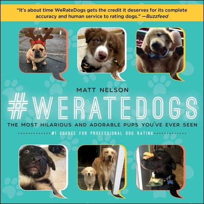 Pre-Owned Weratedogs: The Most Hilarious and Adorable Pups You've Ever Seen (Paperback) 1510767266 9781510767263