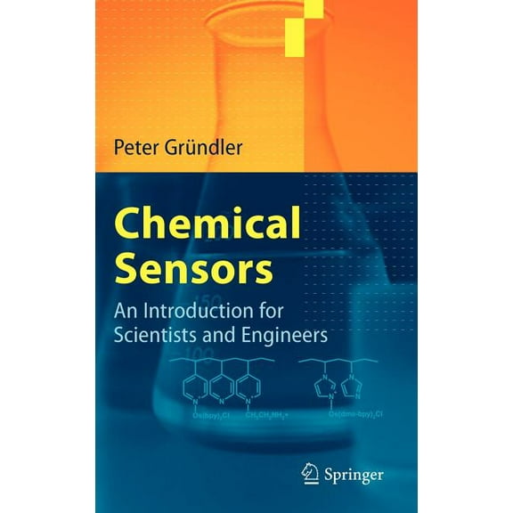 Chemical Sensors: An Introduction for Scientists and Engineers, (Hardcover)