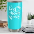 thumbnail image 4 of Best Mom Ever Tumbler - 20 oz Christmas Gift for Mother Stainless Steel Mint Coffee Travel Mug - Mama Birthday Tumblers Gifts Idea - Great Present Set for your Mommy, 4 of 6