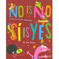 thumbnail image 1 of Pre-Owned No Is No, Si Is Yes (Spanish/English) (Spanish and English Edition) (Paperback) 9872179182 9789872179182, 1 of 1
