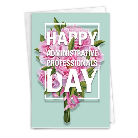 1 Funny Admin Professionals Day Card with Envelope - Flowers fo Admin C5747APG