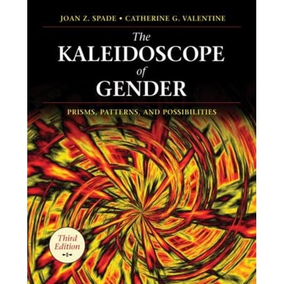 Pre-Owned The Kaleidoscope of Gender : Prisms, Patterns, and Possibilities (Paperback) 9781412979061