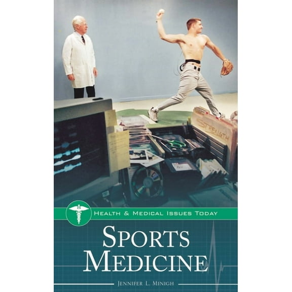 Health and Medical Issues Today Sports Medicine, (Hardcover)