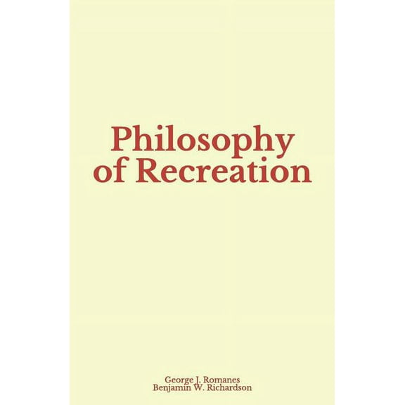 Philosophy of Recreation (Paperback)