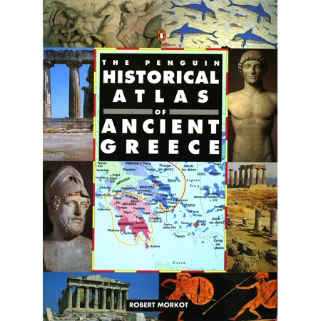 Hist Atlas - The penguin historical atlas of ancient greece: 9780140513356