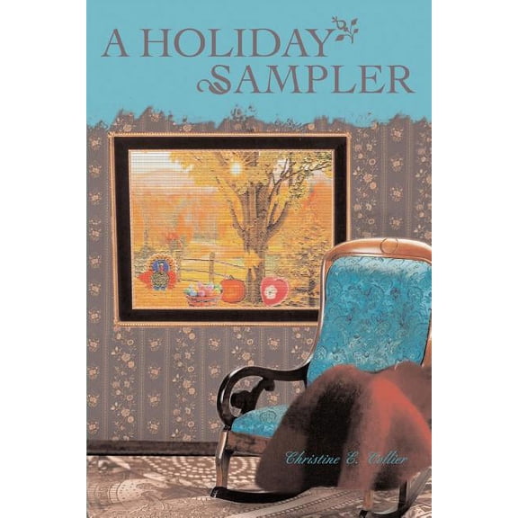 A Holiday Sampler (Paperback)