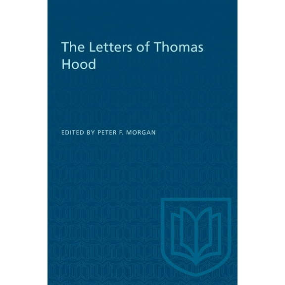 Heritage The Letters of Thomas Hood, (Paperback)