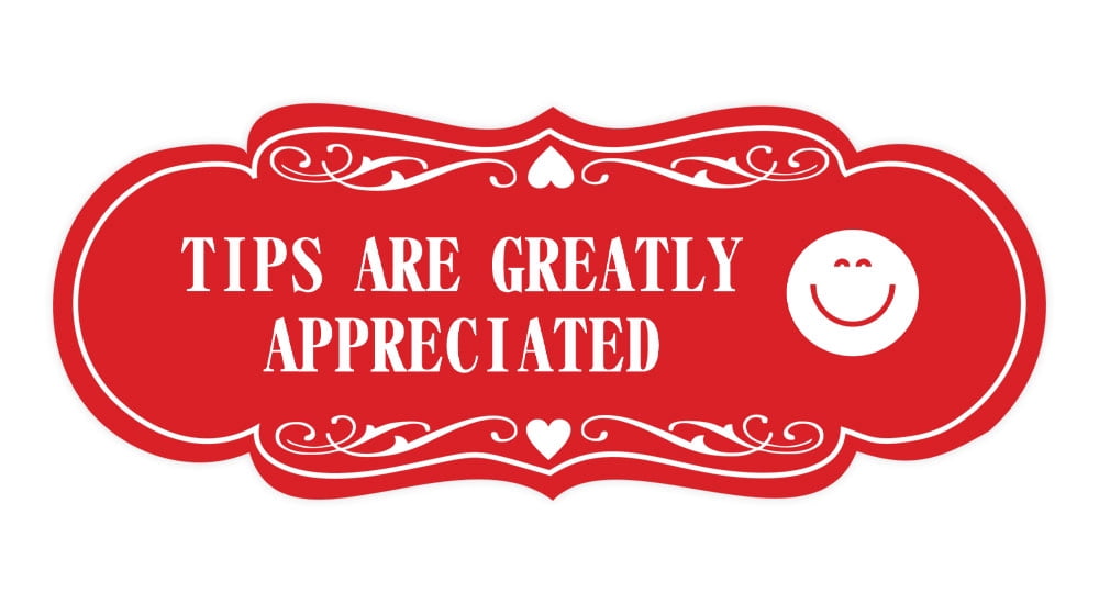 Signs ByLITA Designer Tips Are Greatly Appreciated (Smiley vector) Sign ...