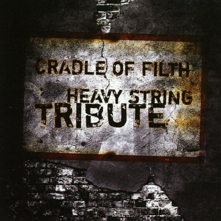 Cradle Of Filth Heavy String Tribute / Various