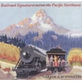 thumbnail image 1 of Pre-Owned Railroad Signatures Across the Pacific Northwest (Paperback) 0295975350 9780295975351, 1 of 1