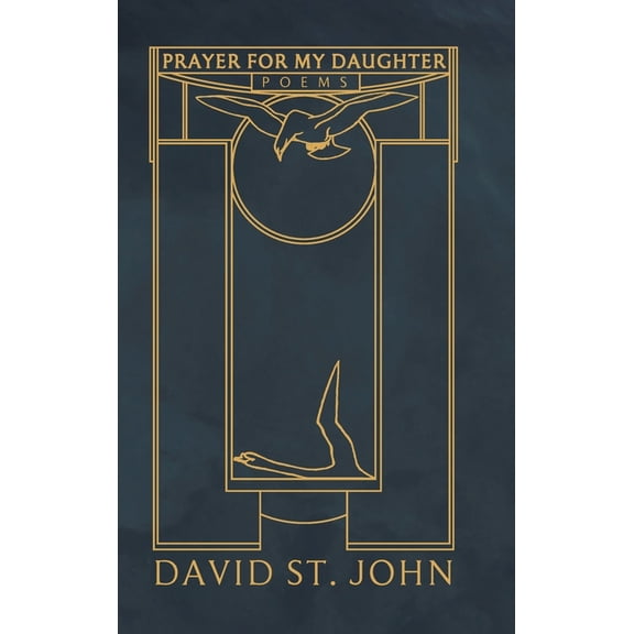 Prayer for My Daughter: Poems, (Hardcover)