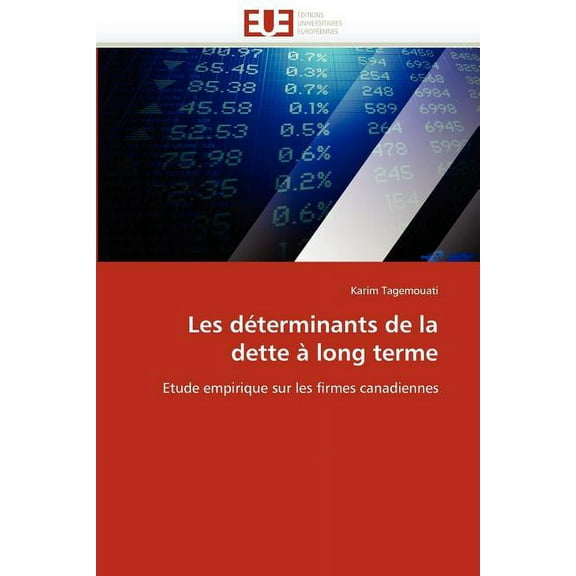 Omn.Univ.Europ.: Les déterminants de la dette à long terme (Paperback)