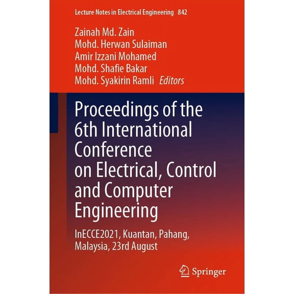 Proceedings of the 6th International Conference on Electrical, Control and Compu, (Hardcover)