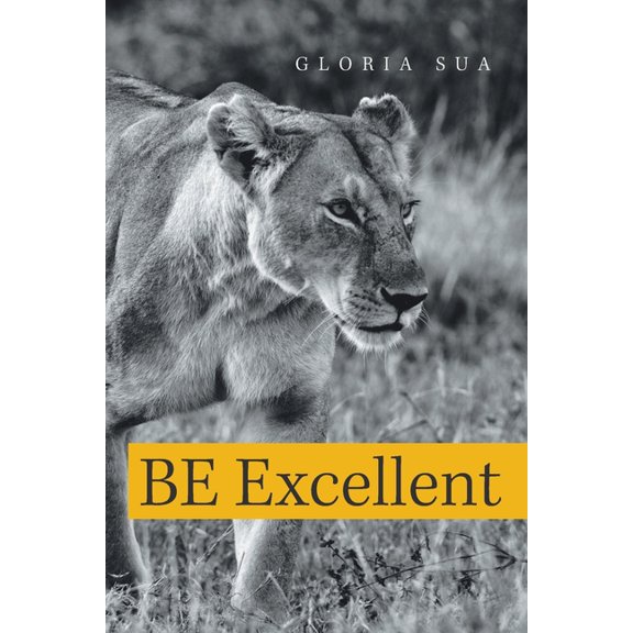 Be Excellent, (Paperback)