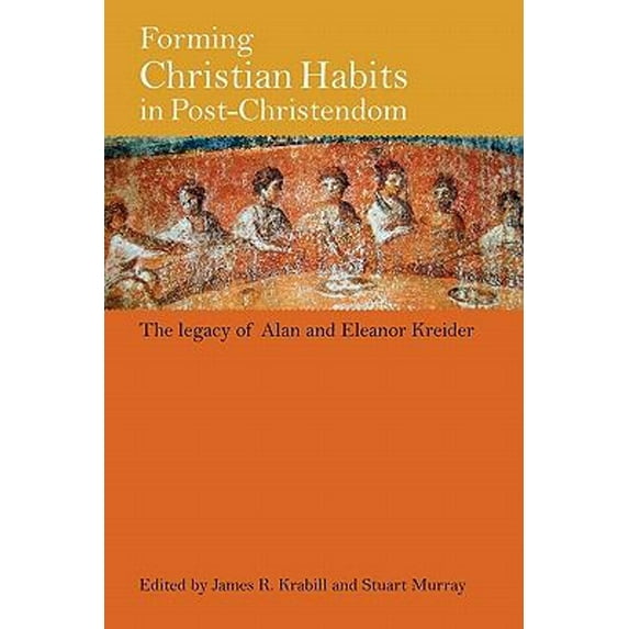 Pre-Owned Forming Christian Habits in Post-Christendom (Paperback) 0836196023 9780836196023