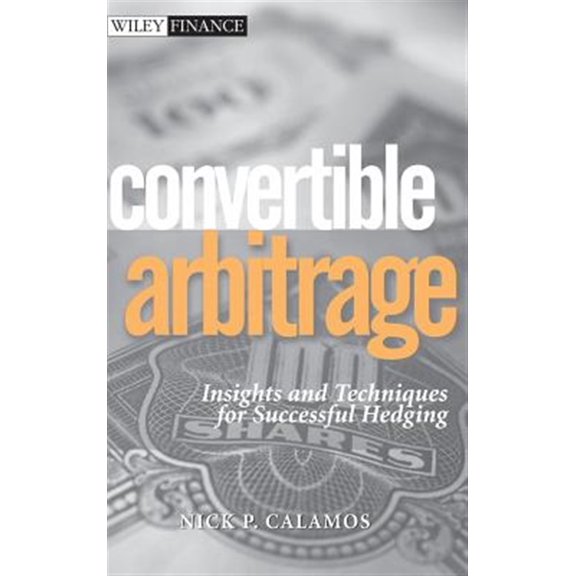 Pre-Owned Convertible Arbitrage: Insights and Techniques for Successful Hedging (Hardcover) 0471423610 9780471423614