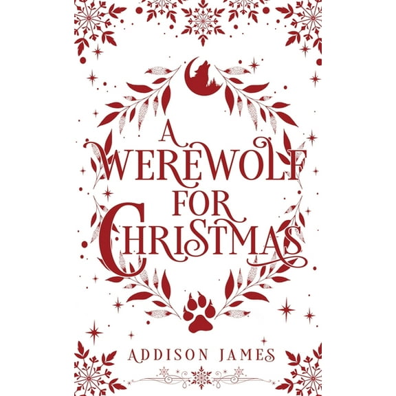 A Werewolf for Christmas: A Paranormal Holiday Romance, (Paperback)