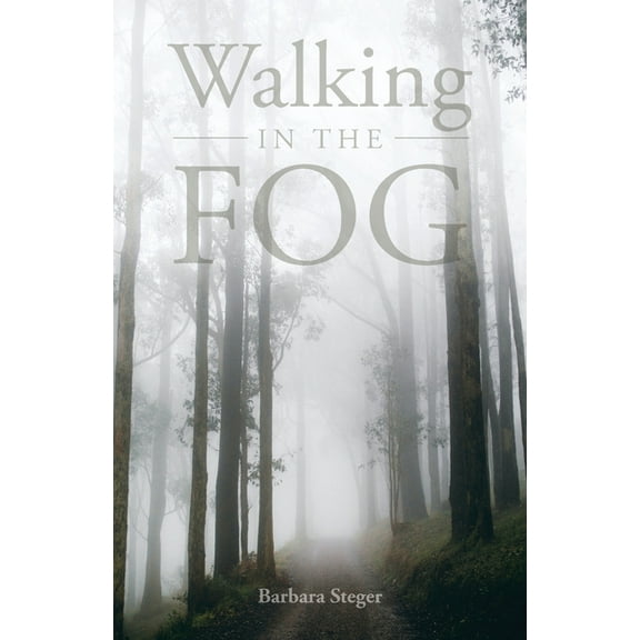 Walking in the FOG (Paperback)
