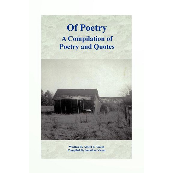 Of Poetry a Compilation of Poetry and Quotes