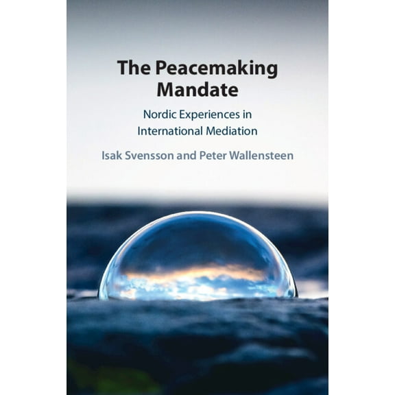 The Peacemaking Mandate, (Paperback)