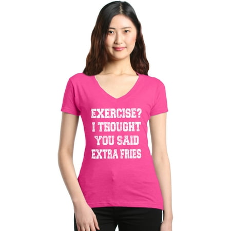 Shop4Ever Women's Exercise I Thought You Said Extra Fries Funny Slim Fit V-Neck