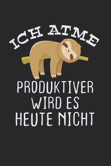 Ich atme Produktiver wird es heute nicht Notebook Notizbuch Blanko