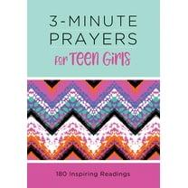 3-Minute Devotions: 3-Minute Prayers for Teen Girls : 180 Inspiring Readings (Paperback)