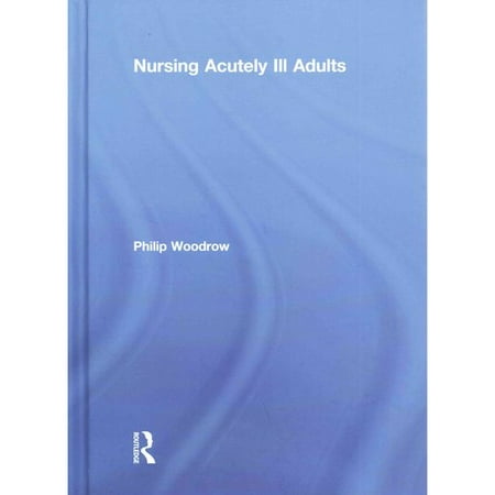 acutely ill adult acutely ill adult