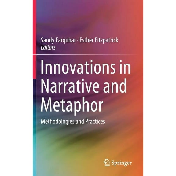 Innovations in Narrative and Metaphor: Methodologies and Practices, (Hardcover)
