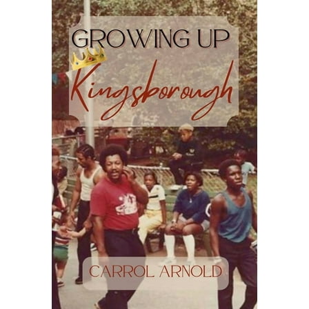 Growing Up Kingsborough, (Paperback)