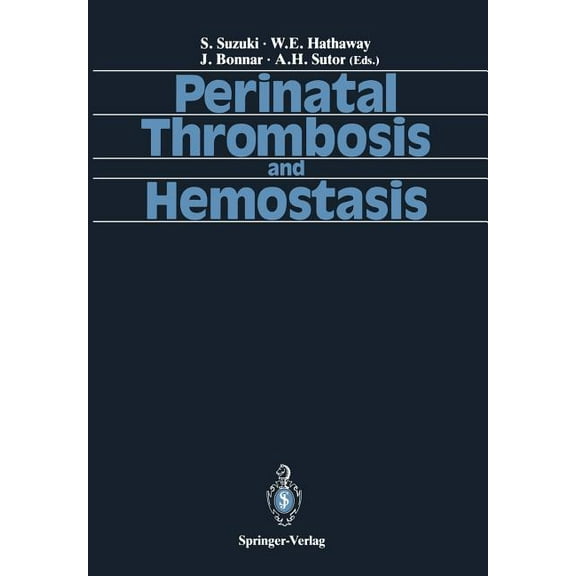Perinatal Thrombosis and Hemostasis, (Paperback)