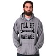 thumbnail image 3 of I'll Be In the Garage Wrench Joke Men's Big & Tall Graphic Hoodie Brisco Brands 3X, 3 of 5