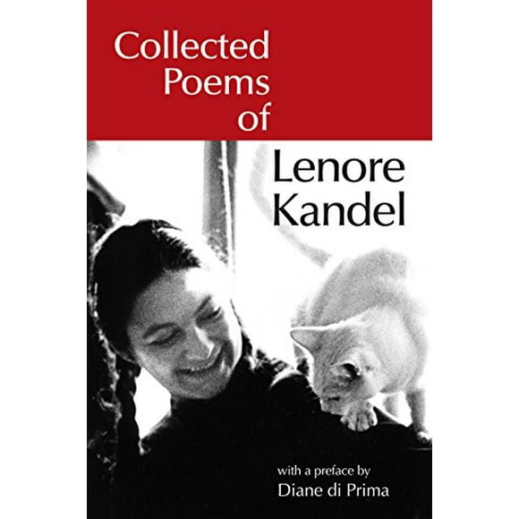 Collected Poems of Lenore Kandel (Io Poetry Series)