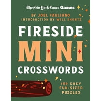 New York Times Games Fireside Mini Crosswords: 150 Easy Fun-Sized Puzzles, (Paperback)