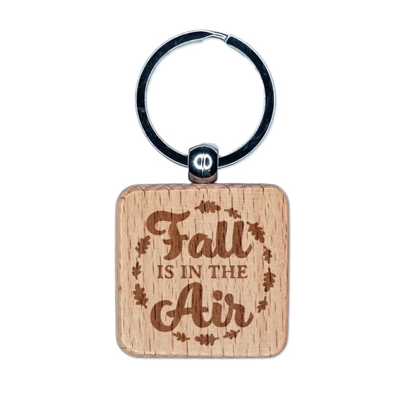 Fall is in the Air Square Keychain Charm Tag - Engraved Wood