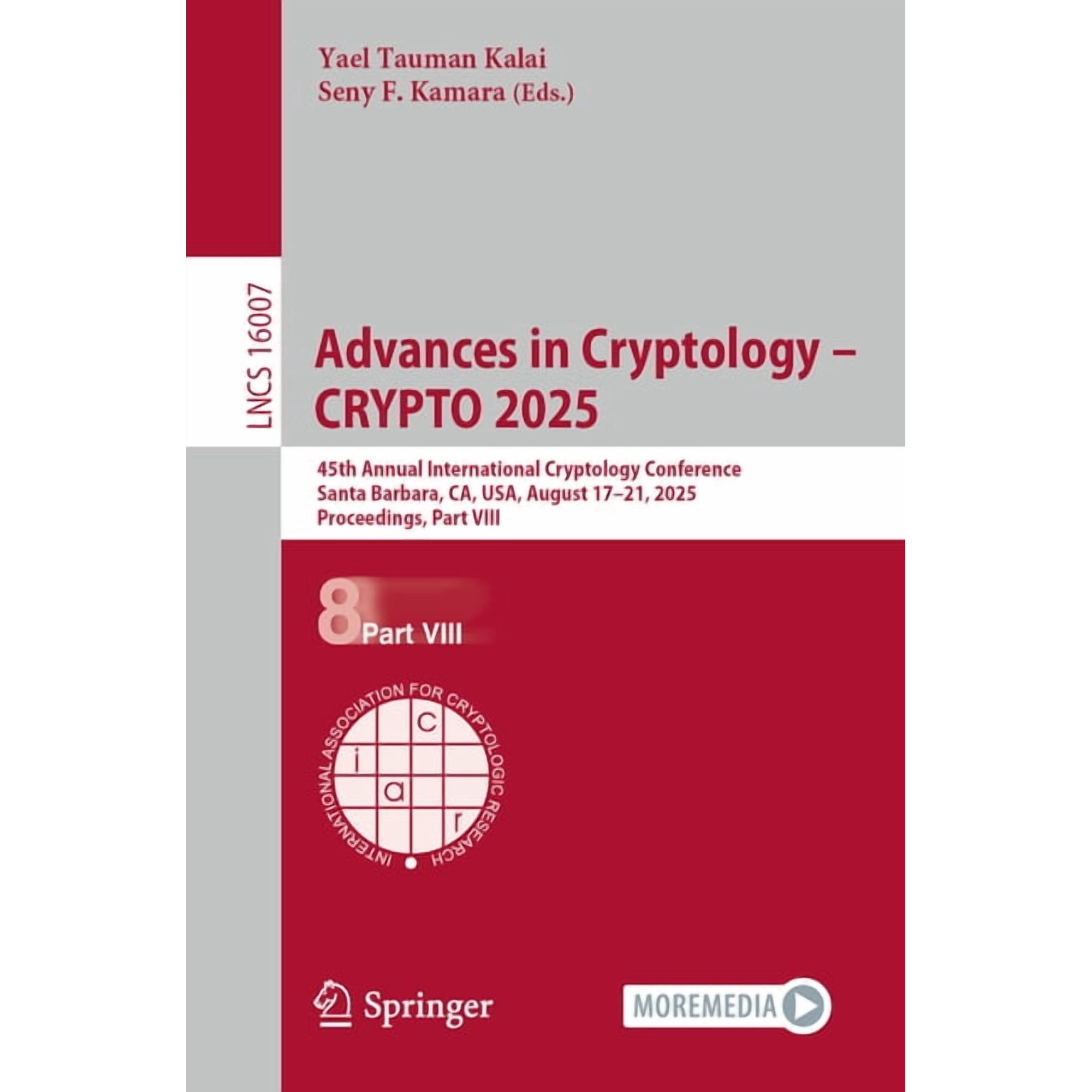 Lecture Notes in Computer Science Advances in Cryptology - Crypto 2025: 45th Annual International Cryptology Conference Santa Barbara Ca Usa August 17 Book 16007 (Paperback)