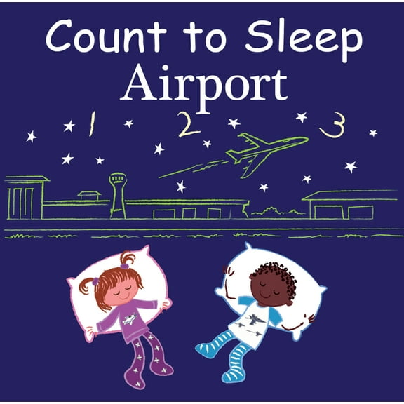 Count to Sleep Count to Sleep Airport, (Board Book)