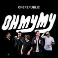 thumbnail image 2 of OneRepublic Oh My My [LP] Vinyl, 2 of 3