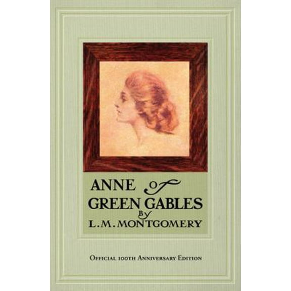 Pre-Owned Anne of Green Gables, 100th Anniversary Edition (Hardcover) 0399154787 9780399154782