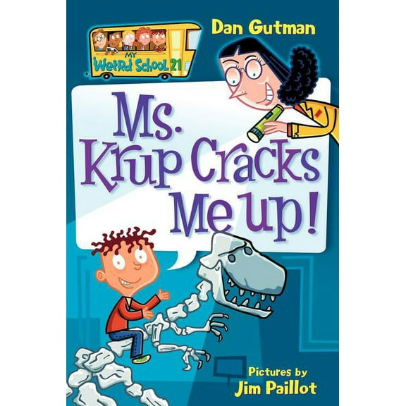 My Weird School My Weird School #21: Ms. Krup Cracks Me Up!, Book 21, (Paperback)