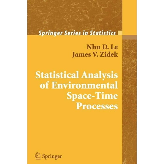 Springer Statistics Statistical Analysis of Environmental Space-Time Processes, (Paperback)