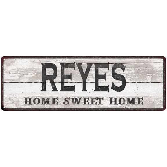 REYES Home Sweet Home Country Look Gift 6x18 Metal Sig 206180045171