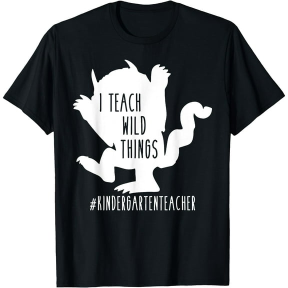 I Teach Wild Things Kindergarten Teacher T-Shirt,Black