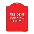 thumbnail image 1 of SignMission A-DES-RW-1824-23036 Panneau de Série Designer 18 x 24 Po - Panneau de Stationnement Réservé Stationnement Résident Seulement, Rouge et Blanc, 1 of 1
