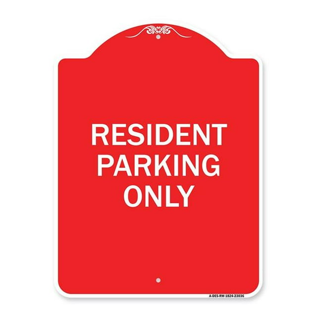 SignMission A-DES-RW-1824-23036 Panneau de Série Designer 18 x 24 Po - Panneau de Stationnement Réservé Stationnement Résident Seulement, Rouge et Blanc