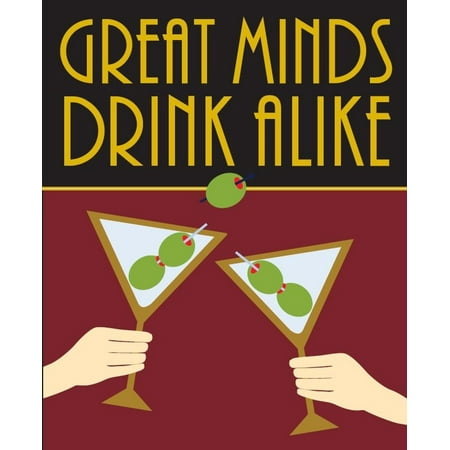 Great Minds Drink Alike - eBook (Best Time To Drink Alpine Tea)