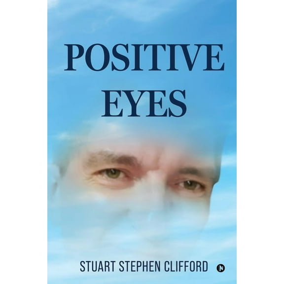 Positive Eyes, (Paperback)