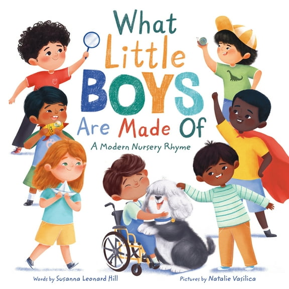 What Little Boys Are Made of: A Modern Nursery Rhyme, (Hardcover)