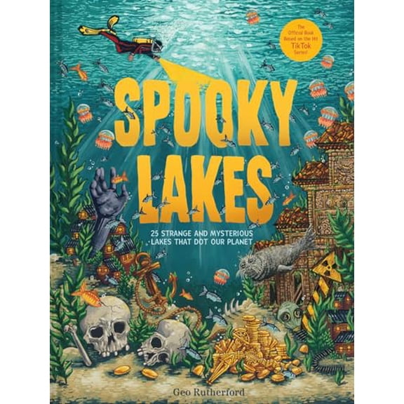 Pre-Owned Spooky Lakes : 25 Strange and Mysterious Lakes that Dot Our Planet (Hardcover)