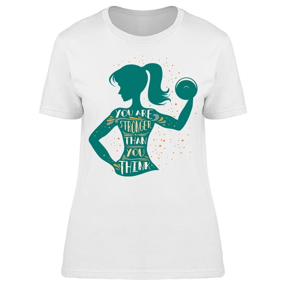 You Are Stronger Fitness Design T-Shirt Women -Image by Shutterstock, Female Medium